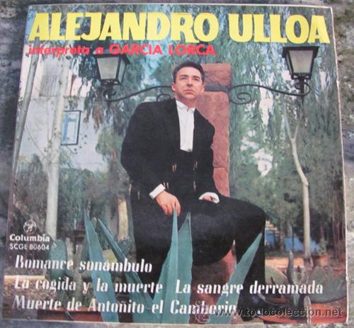 Discos de vinilo: ALEJANDRO ULLOA - INTERPRETA A GARCIA LORCA - EP DE 1963 - Foto 1