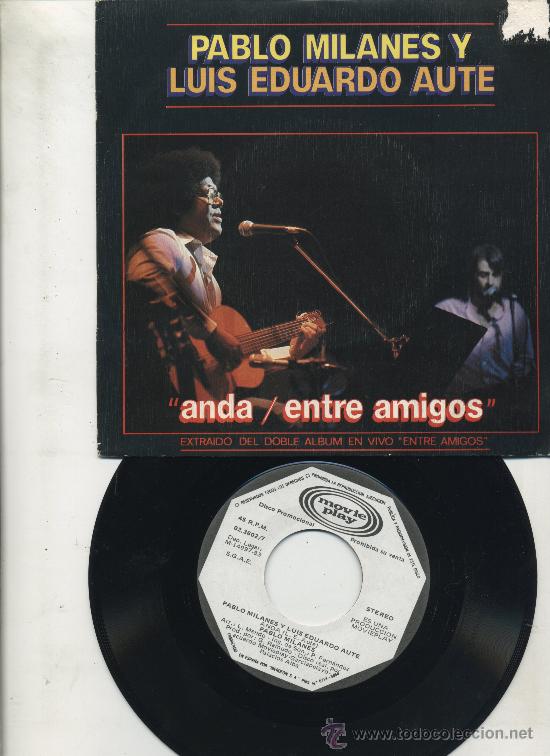 Discos de vinilo: Pablo Miln&eacute;s y Luis Eduardo Aute - Anda - Foto 1