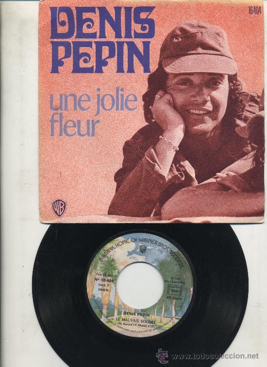 Discos de vinilo: Denis Pepin - Un jolie fleur - Foto 1