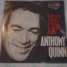 Discos de vinilo: ANTHONY QUINN ( I LOVE YOU, YOU LOVE ME - SOMETIMES ) MILANO SINGLE45 CAPITOL. Lote 27937769