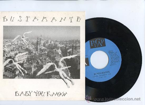 Discos de vinil: BUSTAMANTE Bbay You Know single env&iacute;o inclu&iacute;do