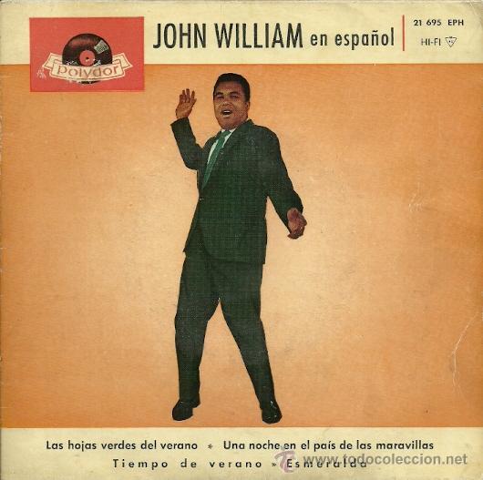 Discos de vinilo: JOHN WILLIANS CANTA EN ESPAÑOL EP SELLO POLYDOR AÑO 1961 EDITADO EN ESPAÑA - Foto 1 - 28007164