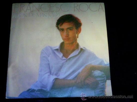Discos de vinilo: FRANCESC ROCA - AMOR DE MARINADA - BOHEMI - SINGLE 1981 - Foto 1
