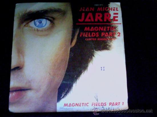 Discos de vinilo: JARRE - MAGNETICS FIELDS PARTE 2 - SINGLE 1981 - Foto 1