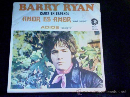 Discos de vinilo: BARRY RYAN  - LOVE IS LOVE - GOODBY -  SINGLE 1969 - Foto 1