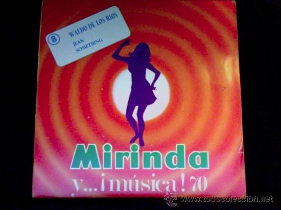 Discos de vinilo: MODULO 8 OBSEQUIO MIRINDA - WALDO DE LOS R&Iacute;OS - JEAN - SOMETHING - SINGLE 1970 - Foto 1