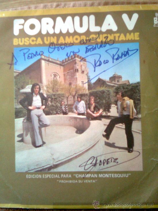 Vinyl-Schallplatten: &iexcl;&iexcl;&iexcl; Firmado !! .Formula V&ordf; - Busca un amor+Cuentame (Philips,1971)-Promo champan Mntesquiu