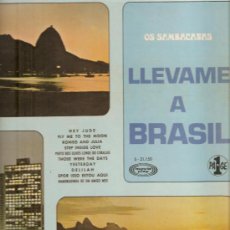 Discos de vinilo: LP OS SAMBACANAS : LLEVAME A BRASIL - 3 TEMAS DE THE BEATLES . Lote 28082620