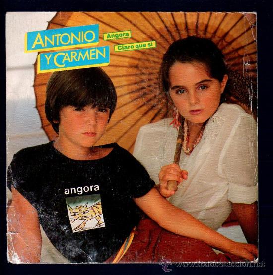 Discos de vinilo: SINGLE DE ANTONIO Y CARMEN. ANGORA. CLARO QUE SI. - Foto 1