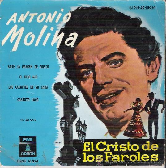 Discos de vinilo: SINGLE DE ANTONIO MOLINA , EL CRISTO DE LOS FAROLES, DE 1958 - Foto 1