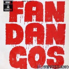 Discos de vinilo: EL SEVILLANO - FANDANGOS - 1964 - (GUITARRA: NIÑO RICARDO)