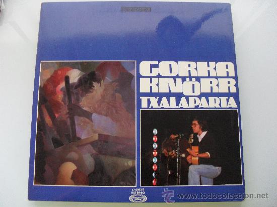 Discos de vinilo: GORKA KNORR - TXALAPARTA 1976 - Foto 1