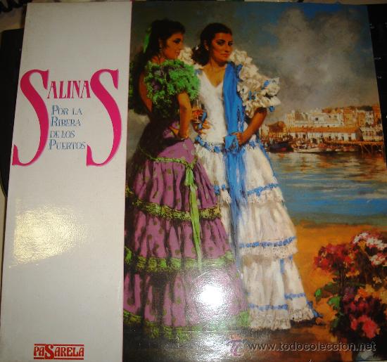 Discos de vinilo: LP. SALINAS. POR LA RIBERA DE LOS PUERTOS. PASARELA - Foto 1