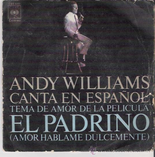 Discos de vinilo: SINGLE DE ANDY WILLIAMS, EL PADRINO, DE 1972 - Foto 1