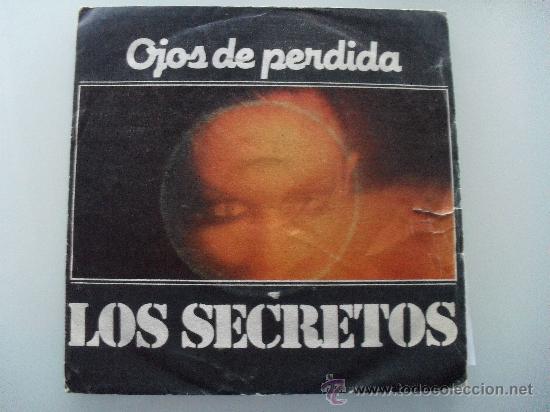 Discos de vinilo: LOS SECRETOS - OJOS DE PERDIDA 1981 - Foto 1