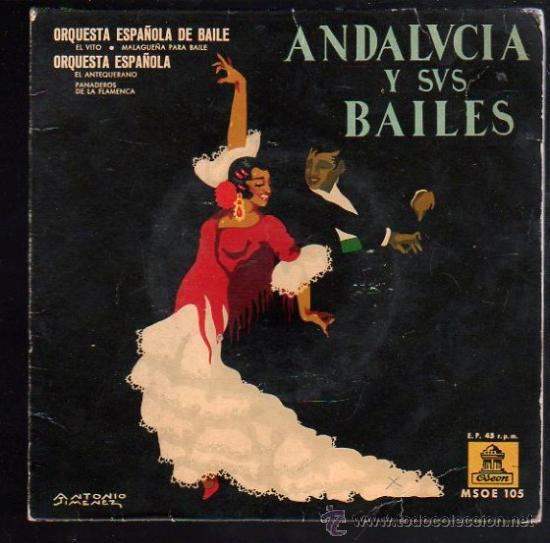 Discos de vinilo: SINGLE DE ANDALUCIA Y SUS BAILES - Foto 1