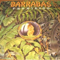 Discos de vinilo: BARRABAS - PROHIBIDO - LP - CBS 1983 SPAIN S25878 - MUY BUEN ESTADO - PROMO. Lote 28271121