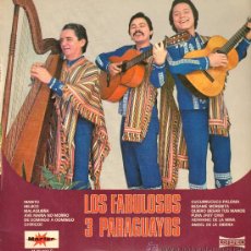 Discos de vinilo: LOS TRES PARAGUAYOS - LOS FABULOSOS TRES PARAGUAYOS - LP 1975