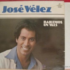 Dischi in vinile: JOSE VELEZ - BAILEMOS UN VALS ( EUROVISION 1978 ESPAÑA )