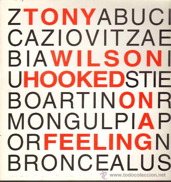 Discos de vinilo: Tony Wilson - Hooked on a Feeling (2 versiones) / Trance Line - MaxiSingle 1994 - Foto 1