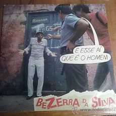Discos de vinilo: LP BEZERRA DA SILVA É ESSE AÍ QUE É O HOMEM SAMBA DISCO Y PORTADA VG+. Lote 28292737