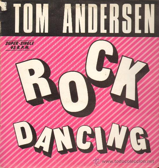Discos de vinilo: Tom Andersen - Rock Dancing (2 versiones) - MaxiSingle 1984 - Foto 1