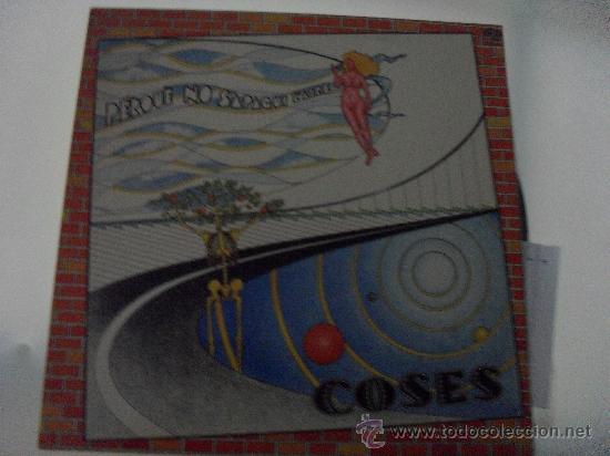 Discos de vinilo: COSES - PERQUE NO SAPAGUI LAIRE 1978 - Foto 1