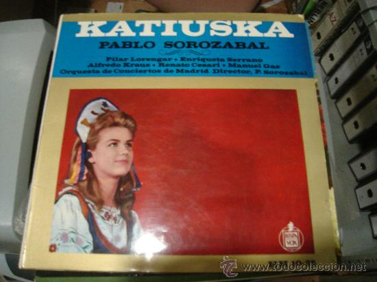 Discos de vinilo: LP DE KATIUSKA. PABLO SOROZABAL. LORENGAR, SERRANO, KRAUS... - Foto 1