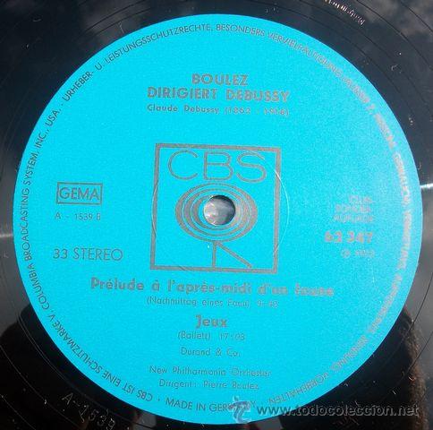 Discos de vinilo: CBS - Boulez dirige Debussy - Como nuevo - Foto 3