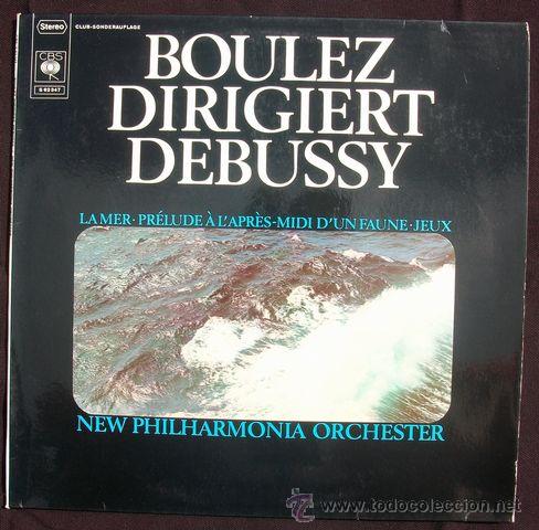 Discos de vinilo: CBS - Boulez dirige Debussy - Como nuevo - Foto 1