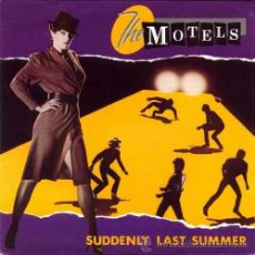 Discos de vinilo: THE MOTELS - SUDDENLY LAST SUMMER / SOME THINGS NEVER CHANGE (SG 7') NUEVO. Lote 28328871
