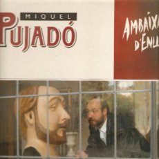 Discos de vinilo: LP MIQUEL PUJADO CANTA A PERE QUART: AMBAIXADOR D´ENLLOC . Lote 28332217