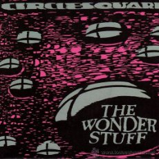 Discos de vinilo: THE WONDER STUFF - CIRCLESQUARE / OUR NEW SONG (SINGLE 45 R) NUEVO. Lote 28345052