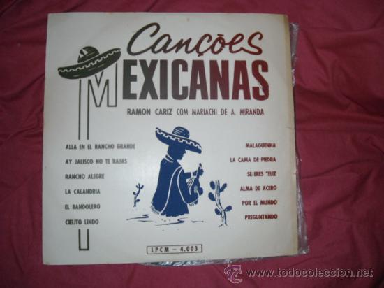 Disques de vinyle: RAMON CARIZ CON MARIACHI DE A.MIRADA LP CANCOES MEXICANAS  LPCM 4.003 BRASIL