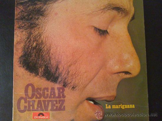 Disques de vinyle: &Oacute;SCAR CH&Aacute;VEZ, LA MARIGUANA - LP DE VINILO