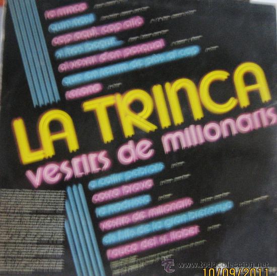 Discos de vinilo: LA TRINCA VESTITS DE MILIONARIS - Foto 1