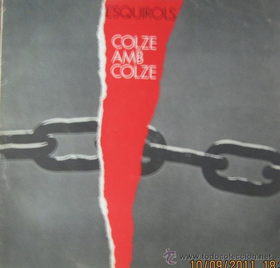 Discos de vinilo: Grup Esquirols  - Colze a colze - Foto 1