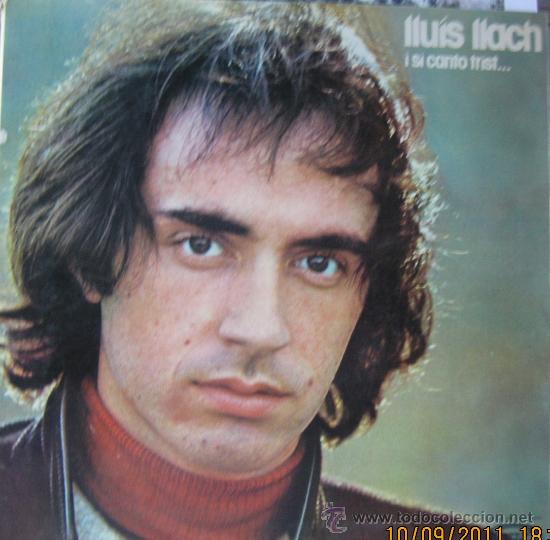 Discos de vinilo: Lluis Llach  - I si canto trist ... - Foto 1