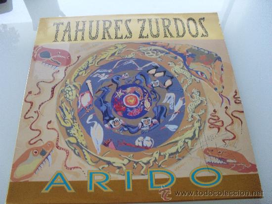 Discos de vinilo: TAHURES ZURDOS - ARIDO 1992 - Foto 1