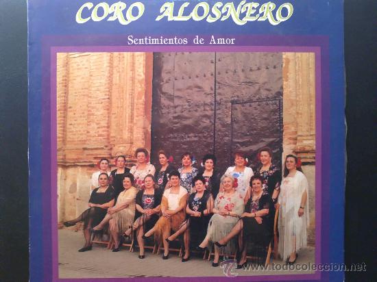 Discos de vinilo: CORO ALOSNERO - SENTIMIENTOS DE AMOR - LP DE VINILO - Foto 1