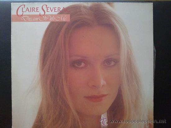 Discos de vinilo: CLAIRE SEVERAC - DREAM WITH ME - LP - Foto 1