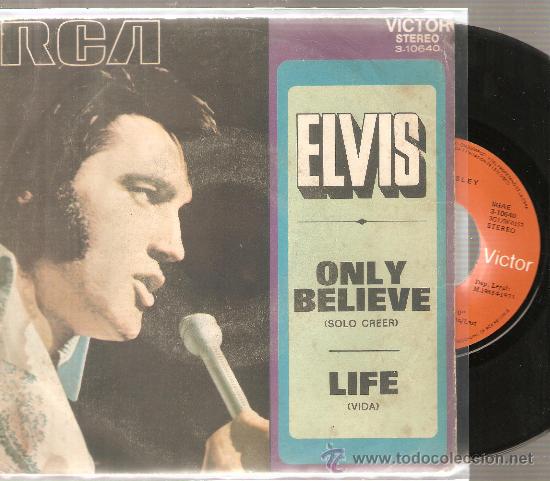 Discos de vinilo: SINGLE ELVIS PRESLEY: ONLY BELIEVE - Foto 1