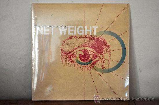 Discos de vinilo: NET WEIGHT - El ojo y lo que no es el ojo - Foto 1