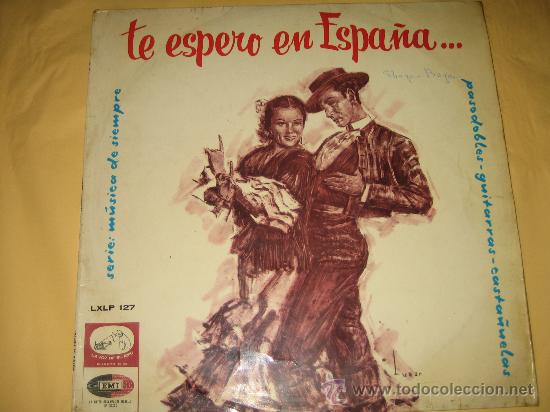 Discos de vinilo: TE ESPERO EN ESPA&Ntilde;A.. - Foto 1