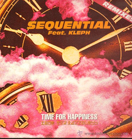 Discos de vinilo: Sequential Feat. Kleph - Time for Happiness (2 versiones) - MaxiSingle 2000 - Foto 1