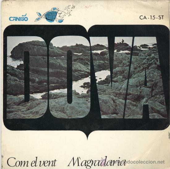 Discos de vinilo: dova. com el vent. magradaria. canig&oacute; 1967 - Foto 1
