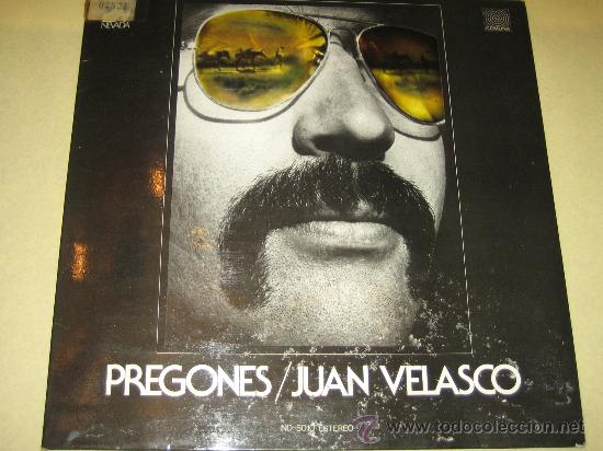 Discos de vinilo: JUAN VELASCO - PREGONES - 1977 - Foto 1