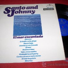 Discos de vinilo: SANTO Y JOHNNY EL MAR ENCANTADO LP 1966 HISPAVOX EDICION ESPAÑOLA. Lote 28893592