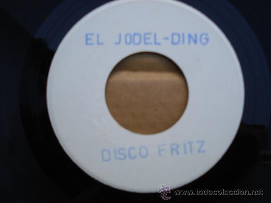 Discos de vinilo: EL JODEL - DING /  DISCO FRITZ ( DISCO PROMO ) - Foto 1
