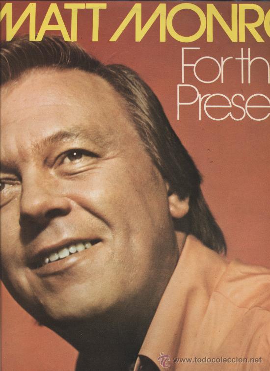 Discos de vinilo: Matt Monro - For the present - Foto 1